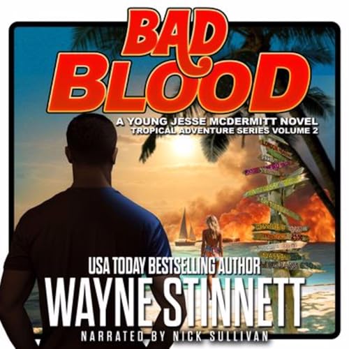 Bad Blood: A Jesse McDermitt Novel by Wayne Stinnett