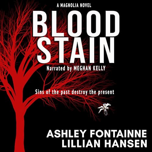 Blood Stain by Ashley Fontainne, Lillian Hansen
