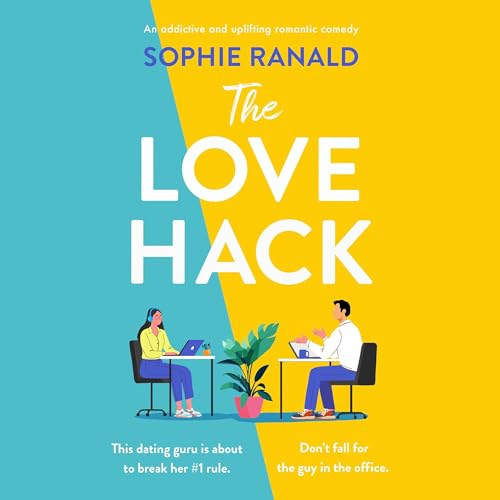 The Love Hack by Sophie Ranald