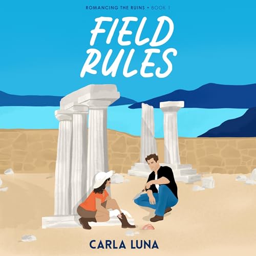 Field Rules by Carla Luna