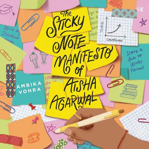 The Sticky Note Manifesto of Aisha Agarwal by Ambika Vohra