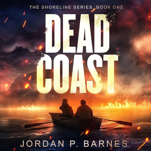 Dead Coast by Jordan P. Barnes