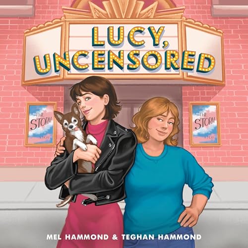 Lucy, Uncensored by Mel Hammond, Teghan Hammond