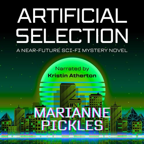 Artificial Selection by Marianne Pickles